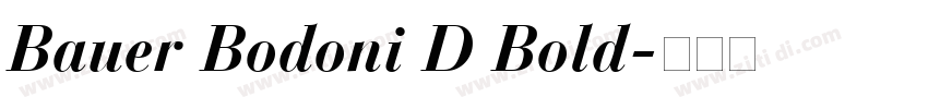 Bauer Bodoni D Bold字体转换 Bauer Bodoni D Bold字体转换